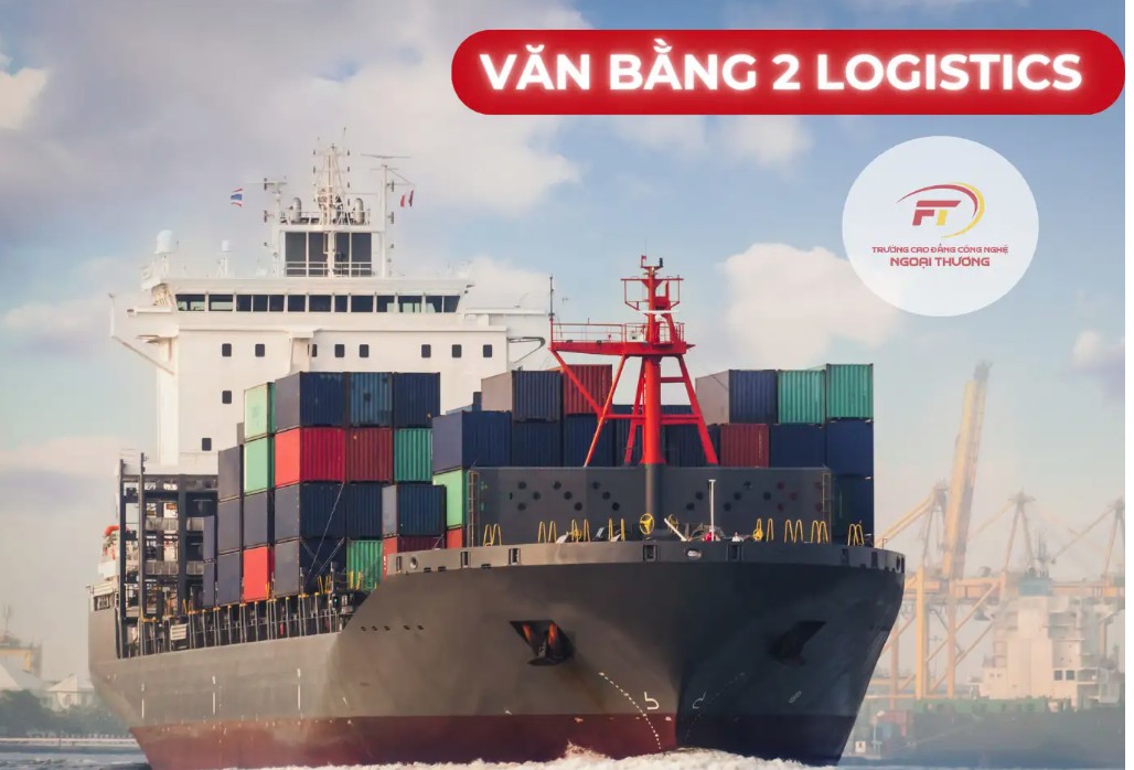 Học Văn Bằng 2 Logistics